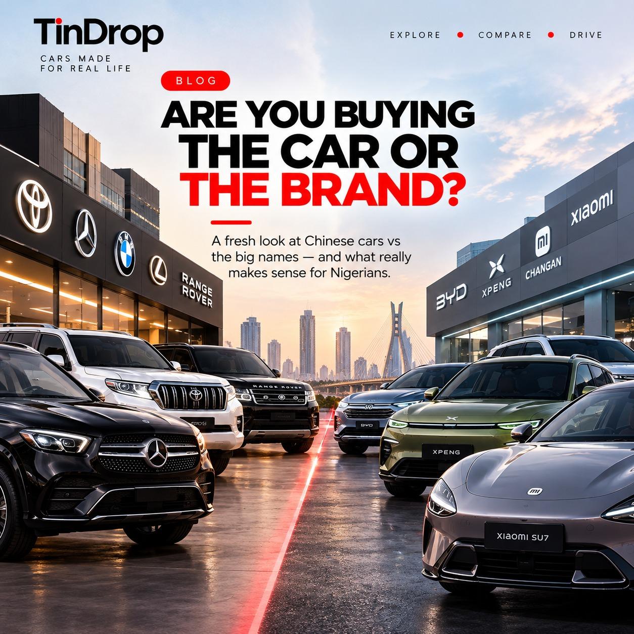 ARE YOU BUYING THE CAR OR THE NAME ON THE BRAND?